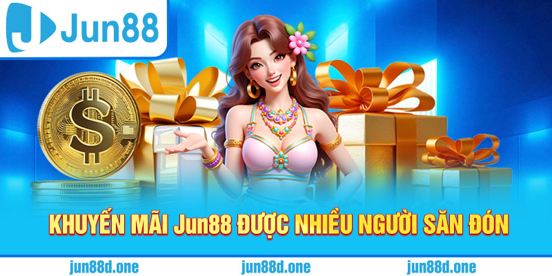 Khuyến mãi Jun88 được nhiều người săn đón